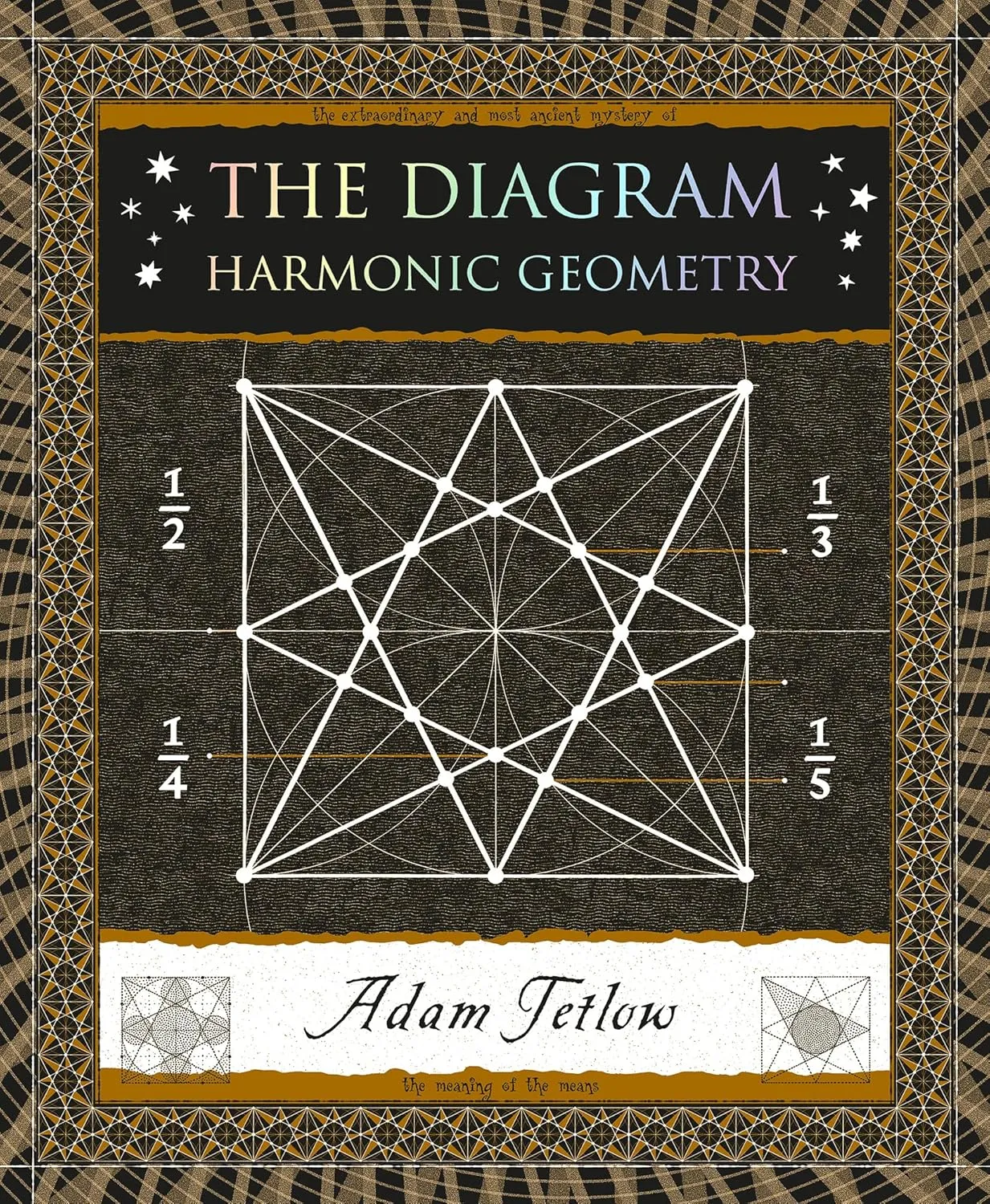 The Diagram: Harmonic Geometry (Wooden Books North America Editions) Paperback  September 15, 2023